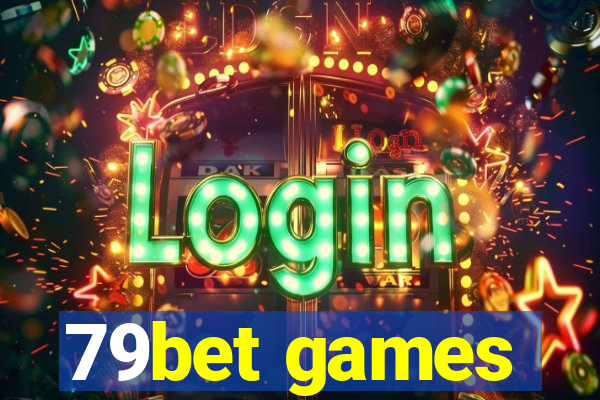 79bet games